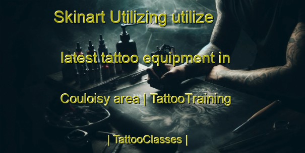 Skinart Utilizing utilize latest tattoo equipment in Couloisy area | TattooTraining | TattooClasses | SkinartTraining-France